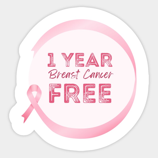 1 Year Breast Cancer Free Anniversary Celebration - Pink Ribbon Graphic Design Sticker by Color Me Happy 123